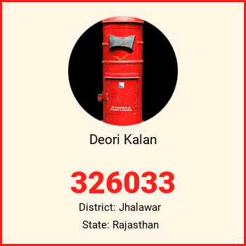 Deori Kalan pin code, district Jhalawar in Rajasthan