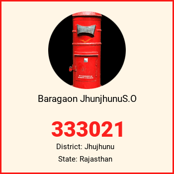 Baragaon JhunjhunuS.O pin code, district Jhujhunu in Rajasthan