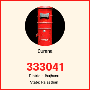 Durana pin code, district Jhujhunu in Rajasthan