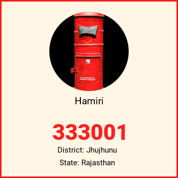 Hamiri pin code, district Jhujhunu in Rajasthan
