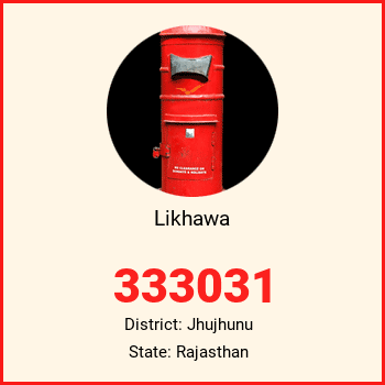 Likhawa pin code, district Jhujhunu in Rajasthan
