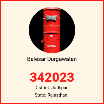 Balesar Durgawatan pin code, district Jodhpur in Rajasthan