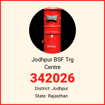 Jodhpur BSF Trg Centre pin code, district Jodhpur in Rajasthan