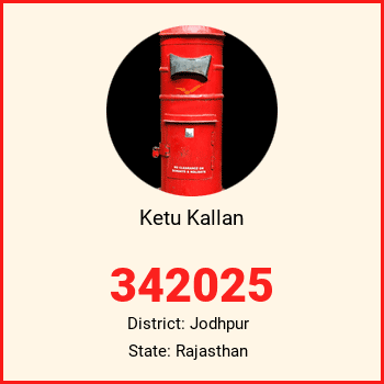 Ketu Kallan pin code, district Jodhpur in Rajasthan