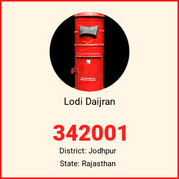 Lodi Daijran pin code, district Jodhpur in Rajasthan