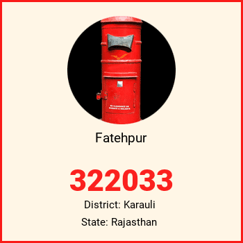 Fatehpur pin code, district Karauli in Rajasthan