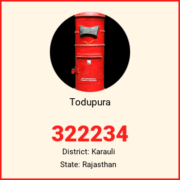 Todupura pin code, district Karauli in Rajasthan