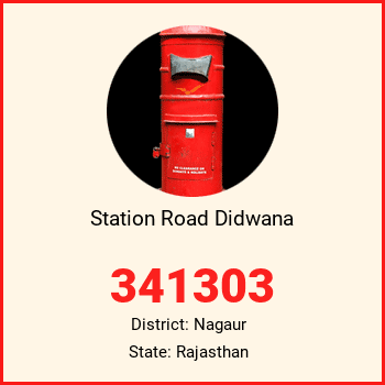 Station Road Didwana pin code, district Nagaur in Rajasthan