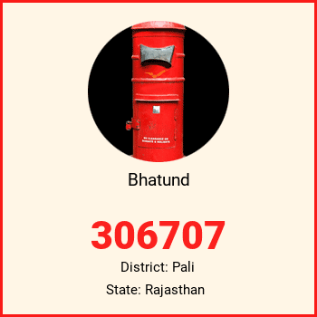 Bhatund pin code, district Pali in Rajasthan