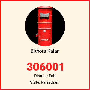 Bithora Kalan pin code, district Pali in Rajasthan