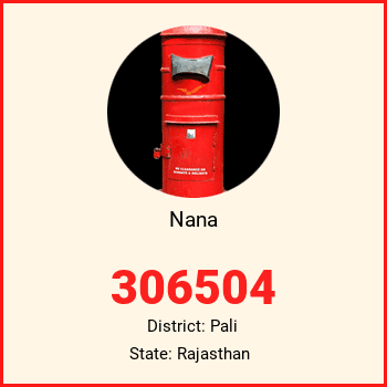 Nana pin code, district Pali in Rajasthan