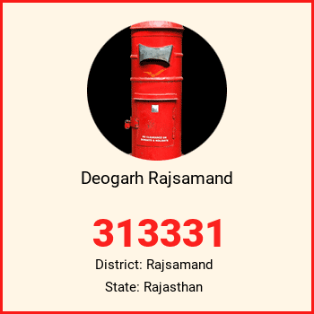 Deogarh Rajsamand pin code, district Rajsamand in Rajasthan