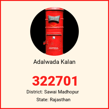 Adalwada Kalan pin code, district Sawai Madhopur in Rajasthan