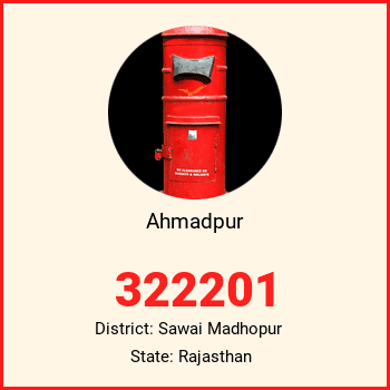 Ahmadpur pin code, district Sawai Madhopur in Rajasthan