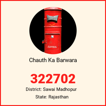 Chauth Ka Barwara pin code, district Sawai Madhopur in Rajasthan