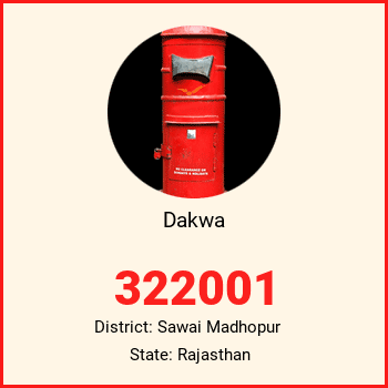 Dakwa pin code, district Sawai Madhopur in Rajasthan