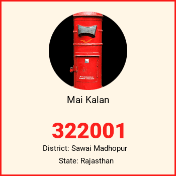 Mai Kalan pin code, district Sawai Madhopur in Rajasthan