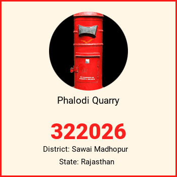 Phalodi Quarry pin code, district Sawai Madhopur in Rajasthan