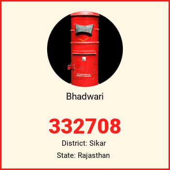 Bhadwari pin code, district Sikar in Rajasthan