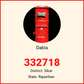 Dabla pin code, district Sikar in Rajasthan