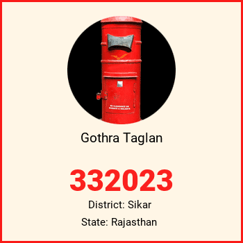 Gothra Taglan pin code, district Sikar in Rajasthan