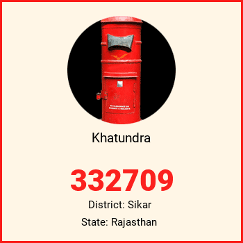 Khatundra pin code, district Sikar in Rajasthan