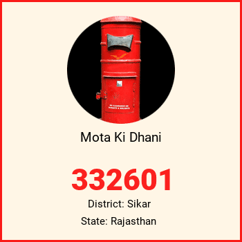 Mota Ki Dhani pin code, district Sikar in Rajasthan