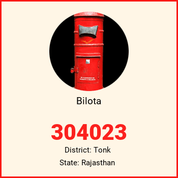 Bilota pin code, district Tonk in Rajasthan
