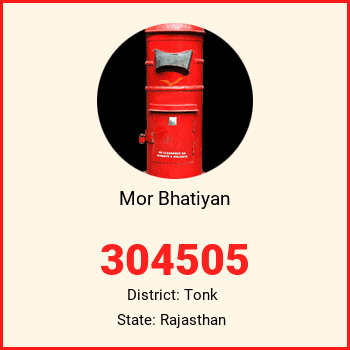 Mor Bhatiyan pin code, district Tonk in Rajasthan