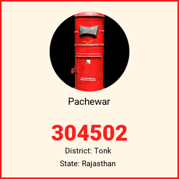 Pachewar pin code, district Tonk in Rajasthan