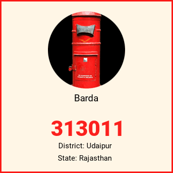 Barda pin code, district Udaipur in Rajasthan