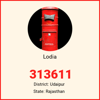Lodia pin code, district Udaipur in Rajasthan