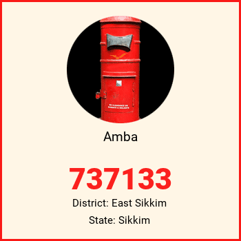 Amba pin code, district East Sikkim in Sikkim