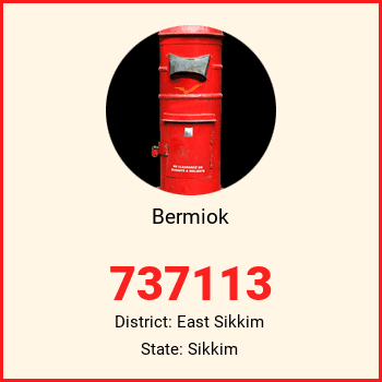 Bermiok pin code, district East Sikkim in Sikkim