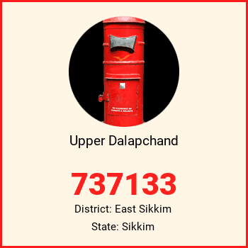 Upper Dalapchand pin code, district East Sikkim in Sikkim