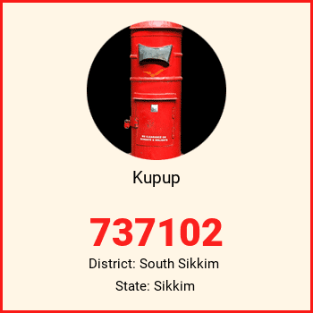 Kupup pin code, district South Sikkim in Sikkim
