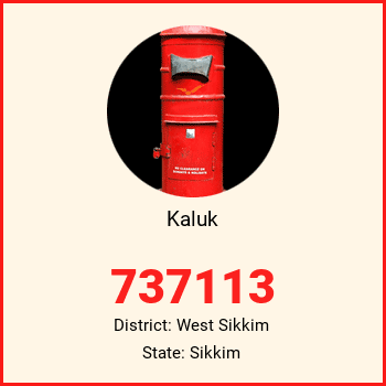 Kaluk pin code, district West Sikkim in Sikkim