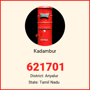Kadambur pin code, district Ariyalur in Tamil Nadu