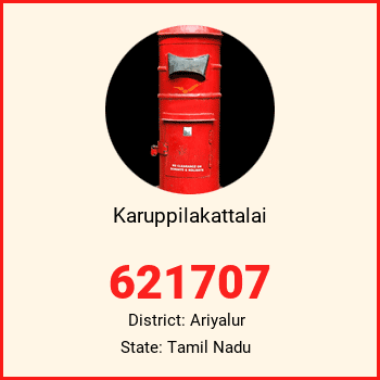 Karuppilakattalai pin code, district Ariyalur in Tamil Nadu