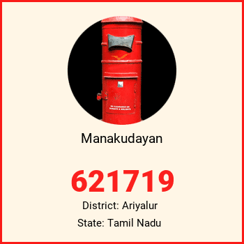Manakudayan pin code, district Ariyalur in Tamil Nadu
