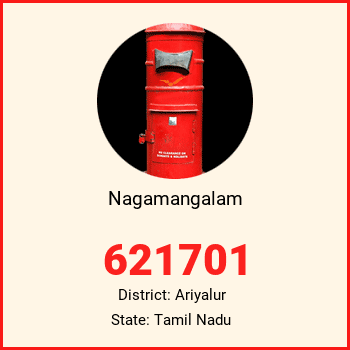 Nagamangalam pin code, district Ariyalur in Tamil Nadu