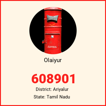 Olaiyur pin code, district Ariyalur in Tamil Nadu