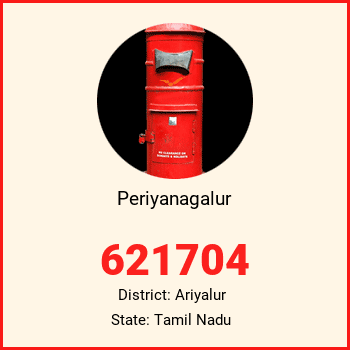 Periyanagalur pin code, district Ariyalur in Tamil Nadu