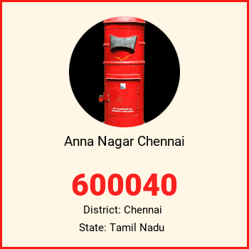 Anna Nagar Chennai pin code, district Chennai in Tamil Nadu