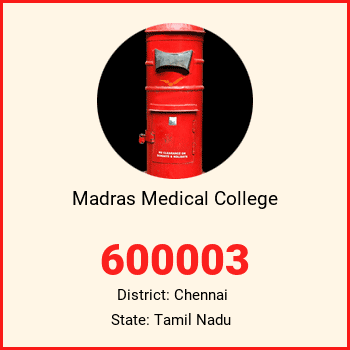 Madras Medical College pin code, district Chennai in Tamil Nadu