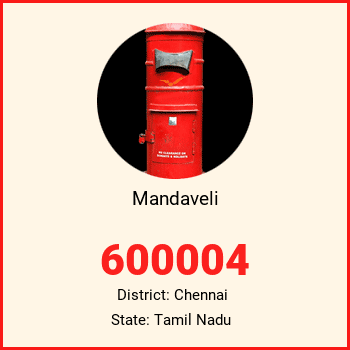 Mandaveli pin code, district Chennai in Tamil Nadu