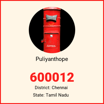 Puliyanthope pin code, district Chennai in Tamil Nadu