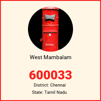 West Mambalam pin code, district Chennai in Tamil Nadu