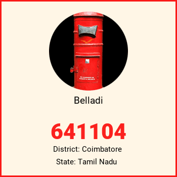 Belladi pin code, district Coimbatore in Tamil Nadu