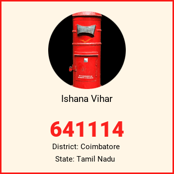 Ishana Vihar pin code, district Coimbatore in Tamil Nadu